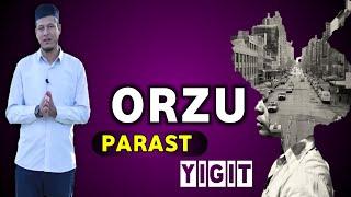 Абдулазиз Домла - Орзу Параст Йигит | Abdulaziz domla - Orzu Parast Yigit