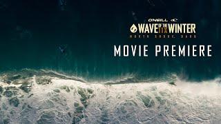 O'Neill Wave of the Winter 2020/21 Movie