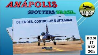 A MISSÃO DA BASE AÉREA DE ANÁPOLIS - LIVRO SPOTTERS BRASIL