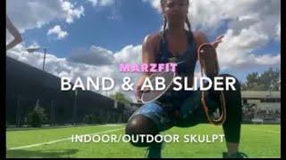 MARZFIT IN-HOME/OUTDOOR WORKOUT (AB SLIDERS & BAND) #QUARANTINEWORKOUTS #CORONAVIRUS #INHOMEWORKOUT