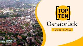 Top 10 Best Tourist Places to Visit in Osnabrück | Germany - English