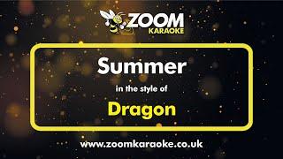 Dragon - Summer - Karaoke Version from Zoom Karaoke