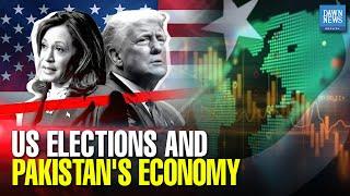 What’s the US Election Got To Do with Pakistan’s Economy? | Dawn News English