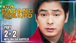 FPJ's Batang Quiapo | Episode 534 (2/2) | March 4, 2025 (w/ English Subtitles)