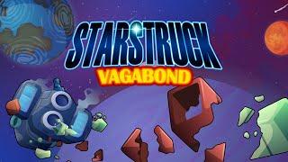 Starstruck Vagabond - Official Announcement Trailer