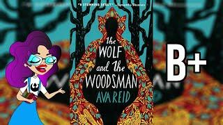 The Wolf and the Woodsman | Spoiler Free Book Review