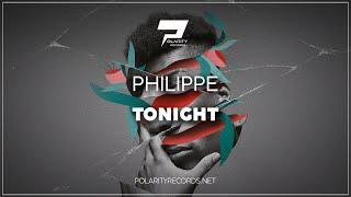 Philippe - Tonight (Original Mix) [Afro House]