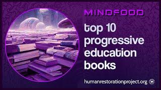 Top 10 Books Every Progressive Educator Should Read