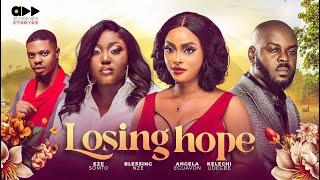 LOSING HOPE - ANGELA EGUAVON, KELECHI UDEGBE, BLESSING NZE, BLESSING ONWUKWE -Nollywood Movies 2024