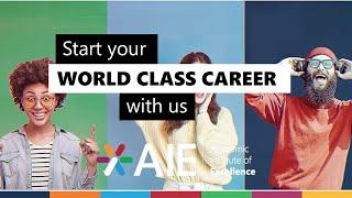 AIE Start your world-class career at the Academic Institute of Excellence!