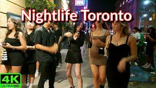 【4K】TORONTO HOTTEST NIGHTLIFE SPOTS | NIGHTLIFE WALK | TORONTO NIGHTLIFE