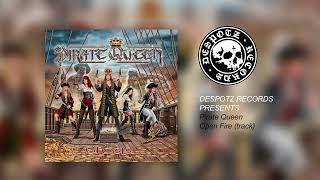 Pirate Queen - Open Fire (Official Audio Video)