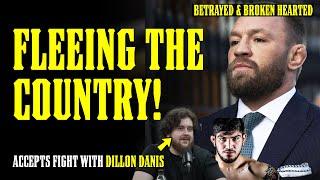 Conor McGregor is FLEEING IRELAND after IRISH GOVERNMENT DESTROYS HIM! MMA Guru ACCEPTS Danis FIGHT!