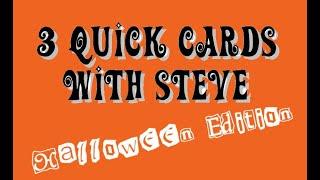 3 Quick Cards with ME!! - This Halloween is a little special, as it falls on "The Dark of the Moon"!