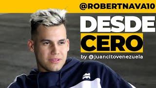 Robert Navas en #DesdeCero | Capitulo 6