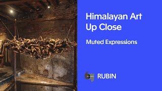 Himalayan Art Up Close: Muted Expressions