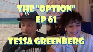 The "Option" Episode 61: Tessa Greenberg