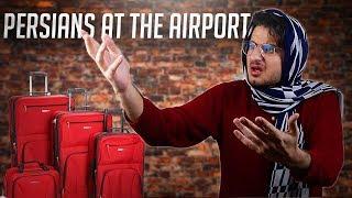 Persians at the Airport | Amir Tavassoly