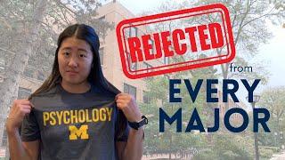 REJECTED from EVERY MAJOR