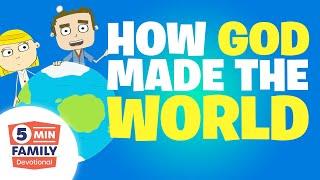 How Did GOD Create the WORLD? (Creation Story) - 5 Minute Family Devotional | Bible Stories for Kids