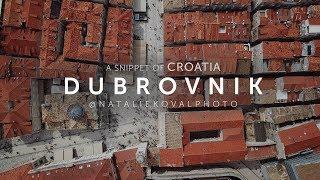 A SNIPPET OF CROATIA; DUBROVNIK // NATALIE KOVAL