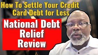 National Debt Relief Reviews How Does It Work #debtsettlement