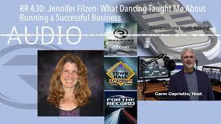 RR 430: Jennifer Filzen- What Dancing Taught Me About Running a Successful Business