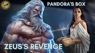 GREEK MYTHOLOGY: Zeus' Revenge on Humanity - Pandora's Box