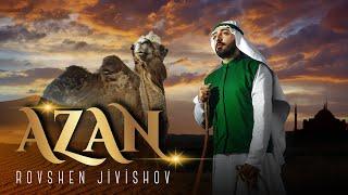 Rovshen Jivishov - Azan