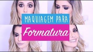 MAQUIAGEM PARA FORMATURA  | por Carol Tognon