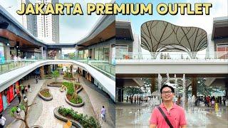 [VIRAL] From Genting to Jakarta! JAKARTA PREMIUM OUTLET Is It As Premium As Its Name? Tour Outlet