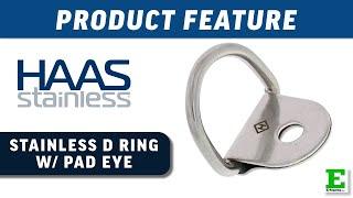 HAAS Stainless Steel D Ring with Pad Eye | E-Rigging Products