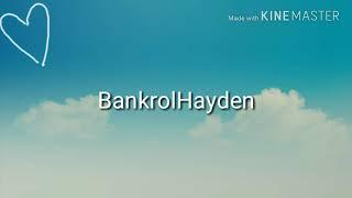 BankrolHayden - ride with you (lyrics) [*read desc*]