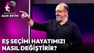 'Kendisiyle Mutlu Olamayan, Başkasını da Mutlu Edemez' | Sinan Canan ile Açık Beyin