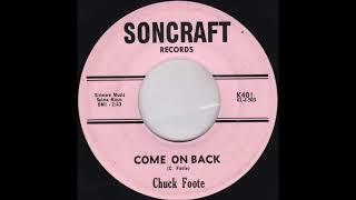 Chuck Foote - Come On Back