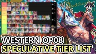 Western OP08 Speculative Tier List