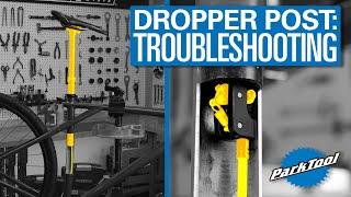 Dropper Post: Troubleshooting