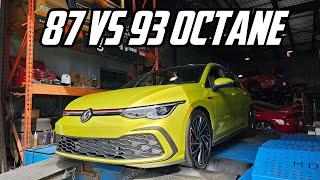 DOES A MK8 VW GTI MAKE MORE POWER ON 93 OCTANE FUEL?!?!