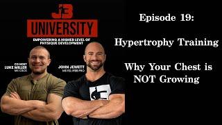 Episode 19: Hypertrophy Training: Why Your Chest is NOT Growing