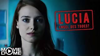 Lucia - Engel des Todes - Thriller nach wahren Begebenheiten - Ganzer Film kostenlos bei Moviedome