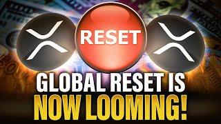 Ripple XRP Global Currency Reset Incoming | Pay Attention