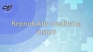 Reproduktiv meditsina instuti