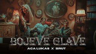 Aca Lukas x Brut - BOJEVE GLAVE (OFFICIAL VIDEO)