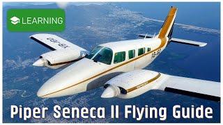 CIS Piper Seneca II Tutorial | From walkaround to shutdown | X-Plane 12