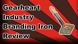 Gearheart Industry Branding Iron Review