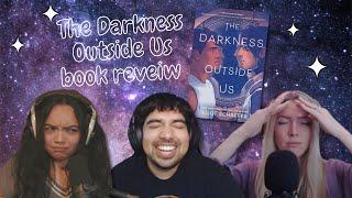 The Darkness Outside Us book review