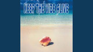 Keep The Vibe Alive (feat. Geno D)