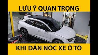 Tất Tần Tật Bí Quyết Về Decal Dán Nóc Xe Ô Tô | Có Nên dán Nóc Panorama?