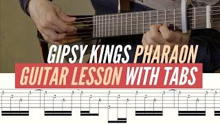 Gipsy Kings Pharaon - Free Guitar Lesson - Tabs and Flamenco Tutorial