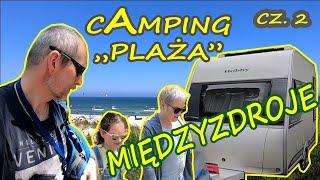 MIĘDZYZDROJE. Jak Wygląda CAMPING PLAŻA? Spacer Po Molo. (Vlog#030)